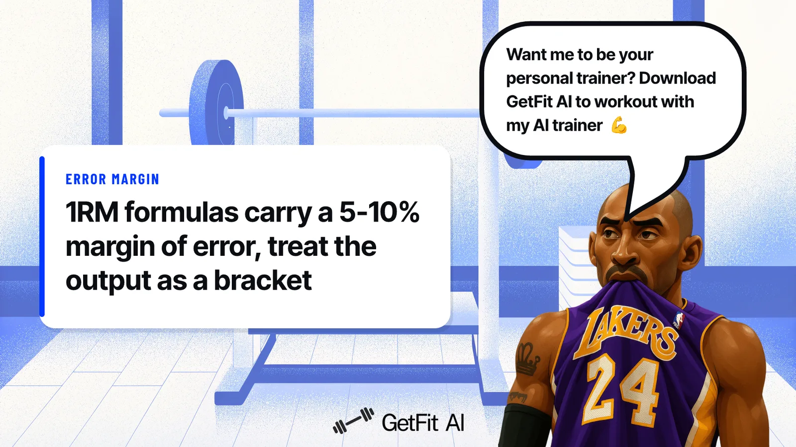 Kobe stands beside a card reading "1RM formulas carry a 5-10% margin of error, treat the output as a bracket" at a loaded bench press station