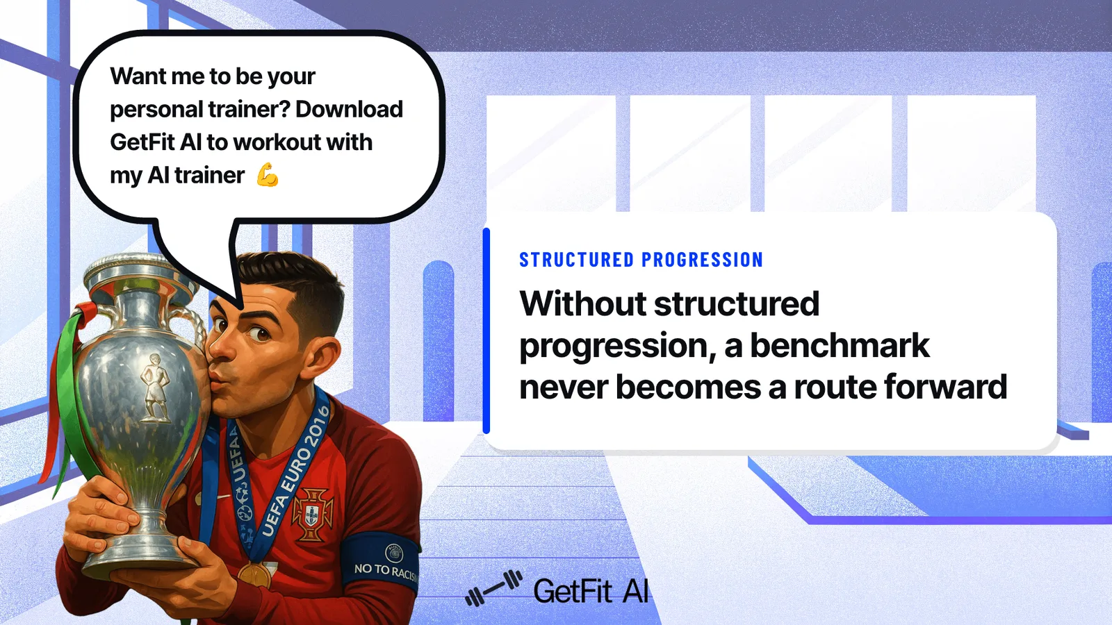 Ronaldo stands to the right of a card that reads: Without structured progression, a benchmark never becomes a route forward