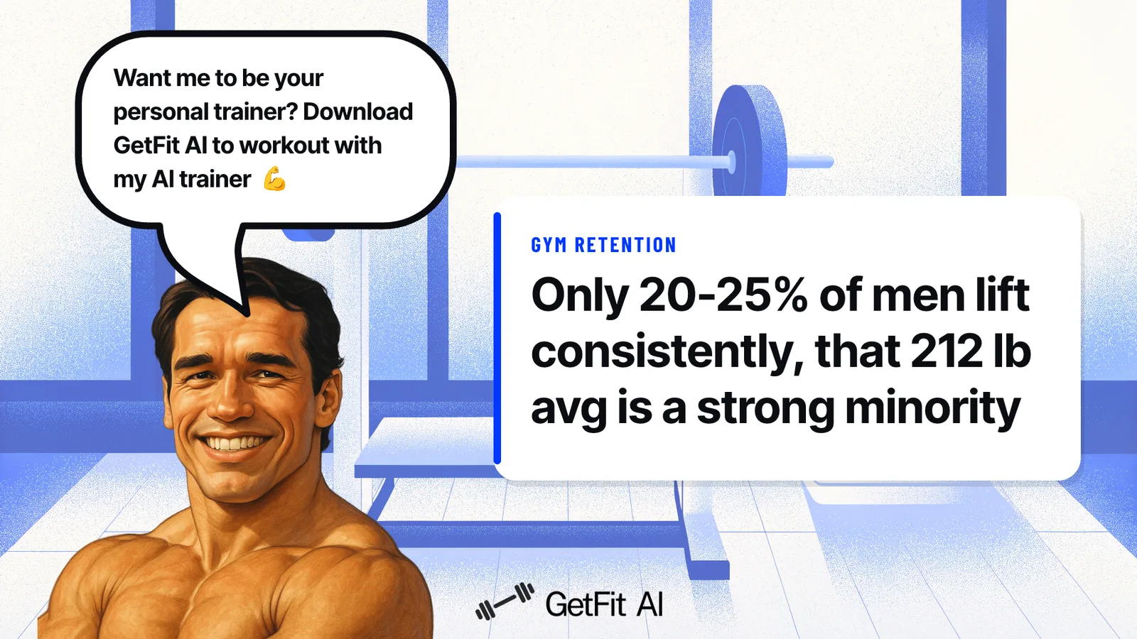 Arnold stands beside a card reading "Only 20-25% of men lift consistently, that 212 lb avg is a strong minority" at a loaded bench press station
