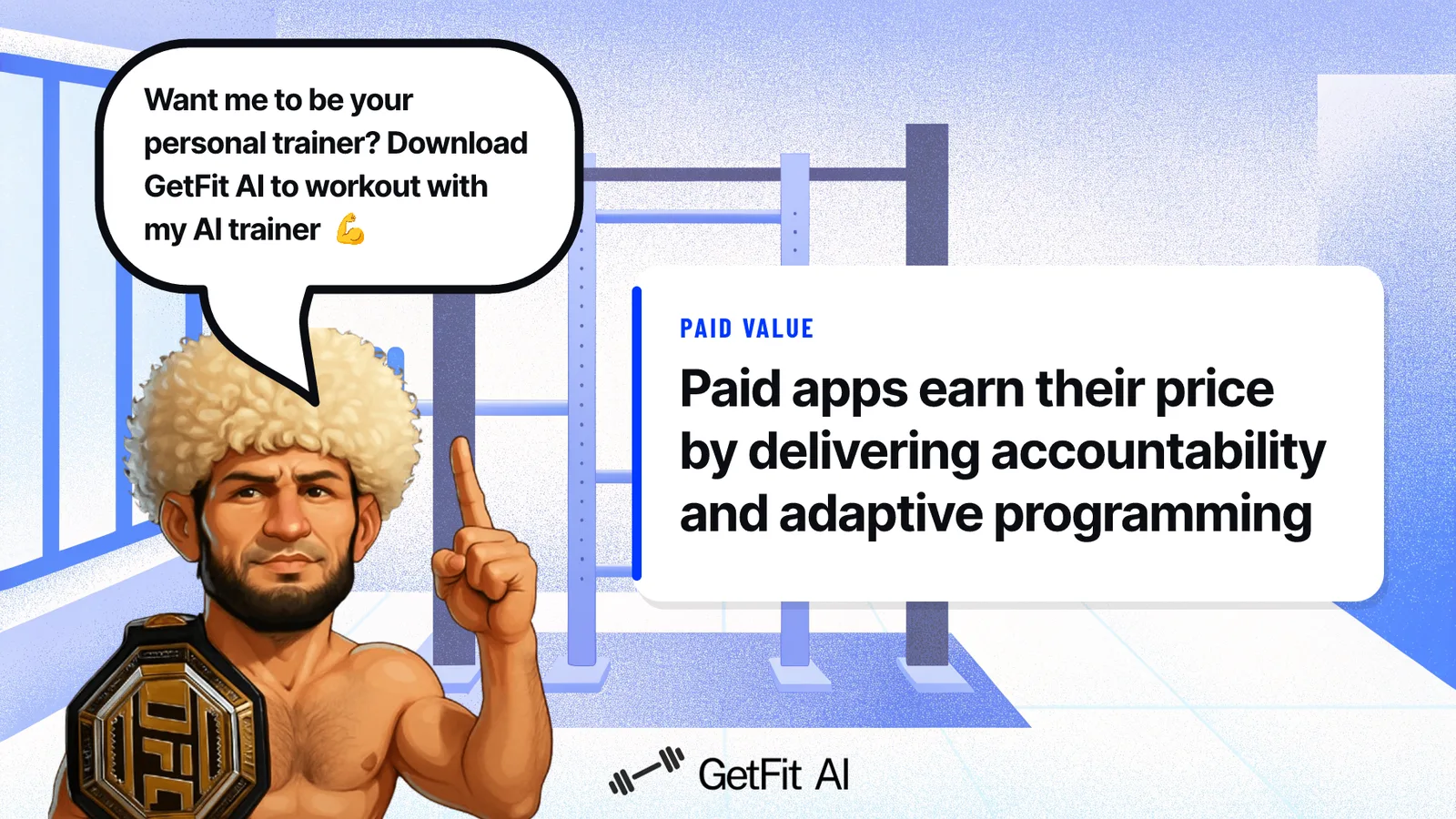 Khabib stands beside a card that reads: Paid apps earn their price by delivering accountability and adaptive programming