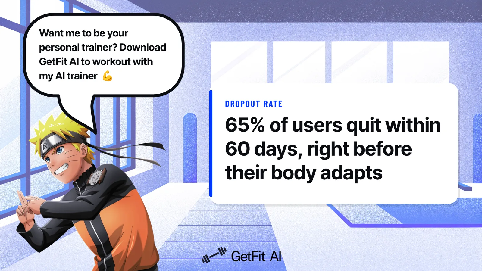 Naruto stands beside a card reading "65% of users quit within 60 days -- right before their body adapts"