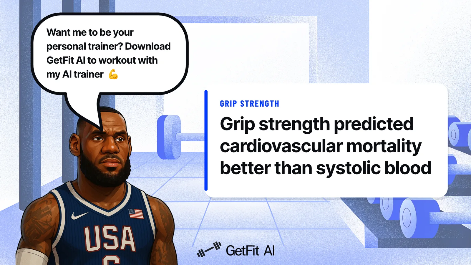 LeBron stands beside a card that reads: Grip strength predicted cardiovascular mortality better than systolic blood pressure