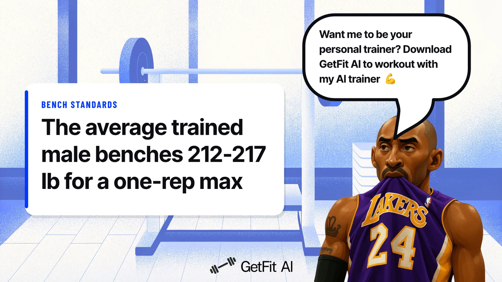 Kobe stands beside a card reading "The average trained male benches 212-217 lb for a one-rep max" at a loaded bench press station
